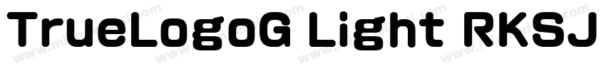 TrueLogoG Light RKSJ H字体转换